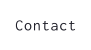 Contact