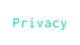 Privacy