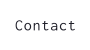 Contact