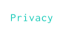 Privacy