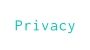 Privacy