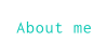 About me